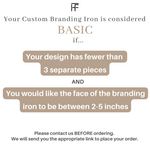 Handmade Custom Branding Iron - BASIC - The Heritage Forge