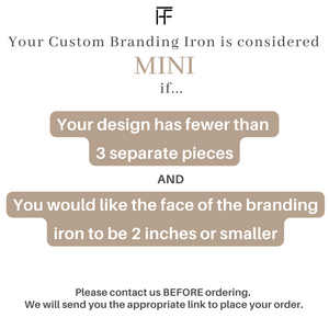 Handmade Custom Branding Iron - MINI - The Heritage Forge