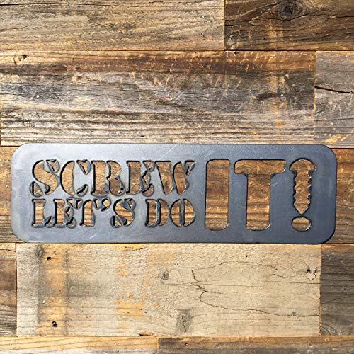 The Heritage Forge Rustic Home, Screw It Let's Do It Sign 17 x 5, Farmhouse, Metal Words, Kitchen Wall Decor, Home Decor, Farmhouse Sign, Motivational