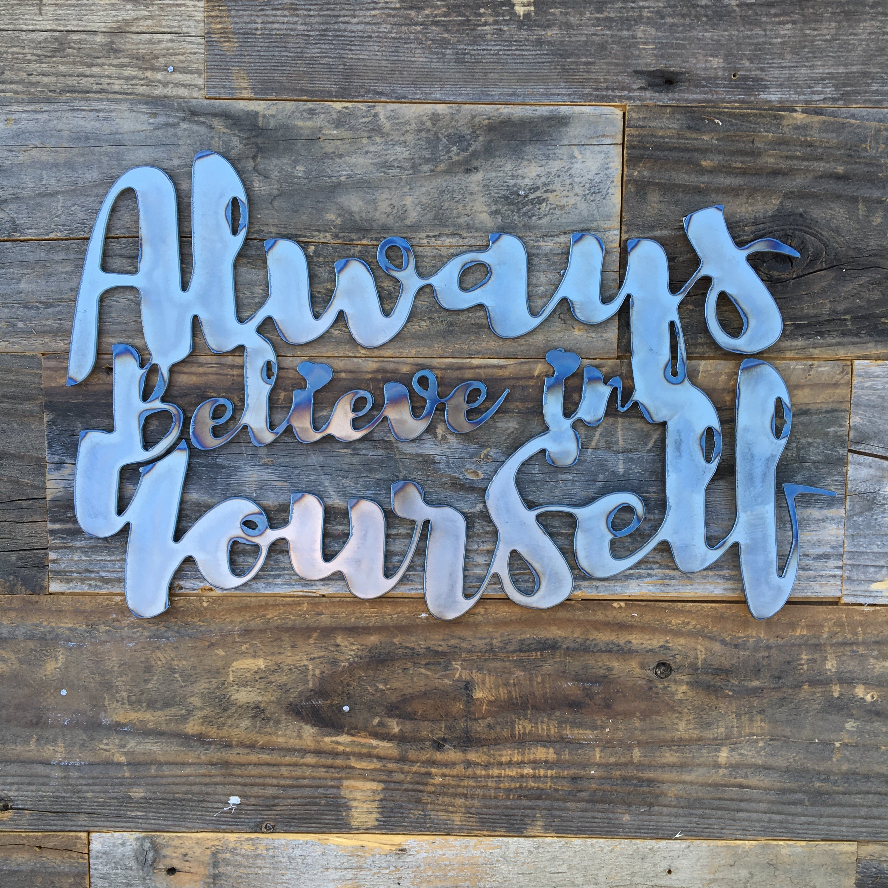 Rustic Home, Always Believe in Yourself 15 x 10,  Farmhouse, Metal Words, Kitchen Wall Decor, Home Decor, Farmhouse Sign, Motivational, Christian